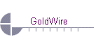 GoldWire